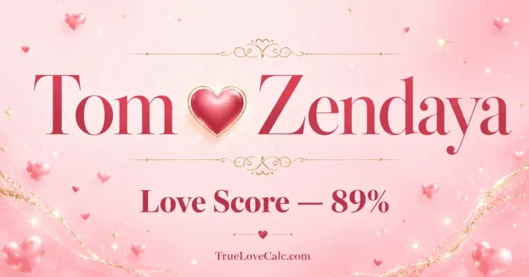A pink-themed graphic displaying Tom ❤️ Zendaya with a love score of 89% and the website TrueLoveCalc.com.